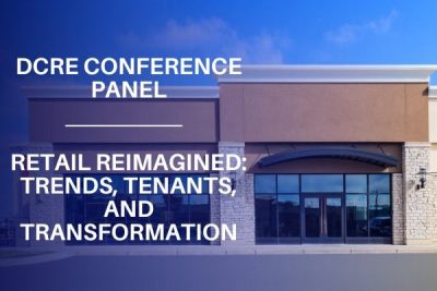 Retail Reimagined: Trends, Tenants, and Transformation – DCRE